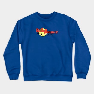 Billy Bounce Crewneck Sweatshirt